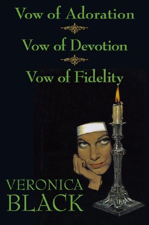 [Sister Joan Mystery 09] • Vow of Adoration/Vow of Devotion/Vow of Fidelity